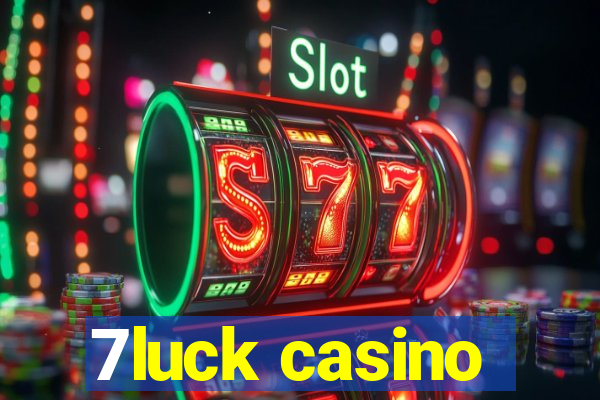 7luck casino